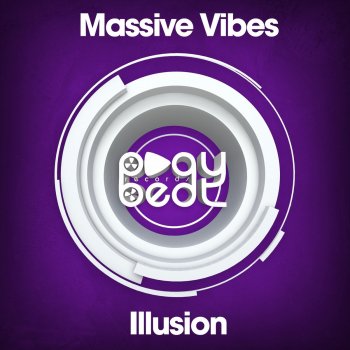 Massive Vibes Illusion