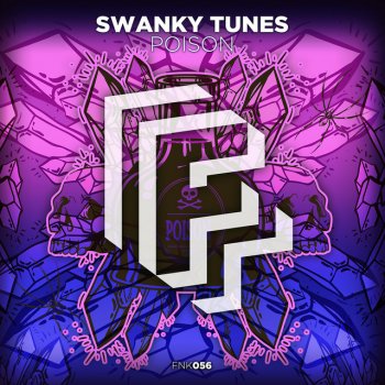 Swanky Tunes Poison