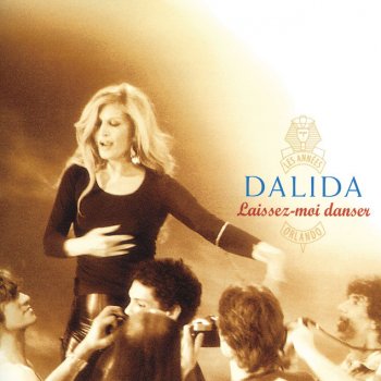 Dalida Je Suis Toutes Les Femmes