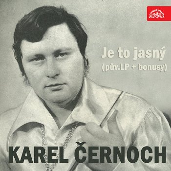 Karel Černoch Ví to každej Jíra