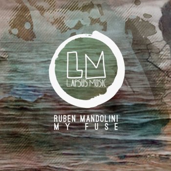 Ruben Mandolini My Fuse