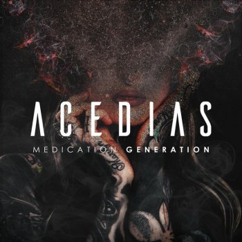 Исполнитель Acedias, альбом Medication Generation