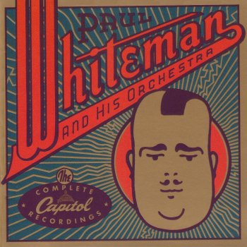 Paul Whiteman feat. His Orchestra Trav'Lin' Light