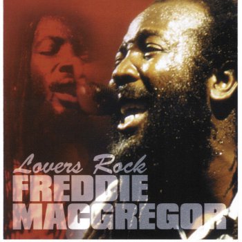 Freddiei McGregor Lovers Rock (J.A Style)
