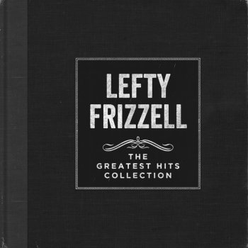 Lefty Frizzell Cigarettes And Coffee