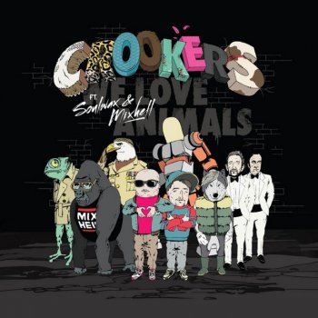 Crookers feat. Soulwax & Mixhell We Love Animals