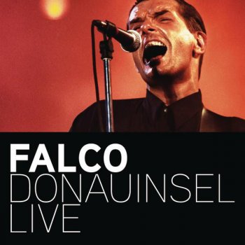 Falco Ganz Wien - Donauinsel Live