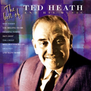Исполнитель Ted Heath, альбом The Best Of