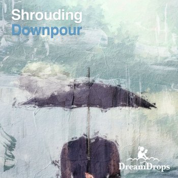 DreamDrops Puddles Everywhere