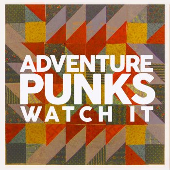 Adventure Punks Watch It