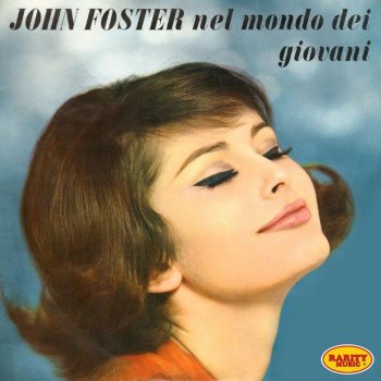 John Foster Non finirò d'amarti