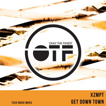 XZMPT Get Down Town