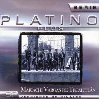 Mariachi Vargas De Tecalitlan Hablando Claro