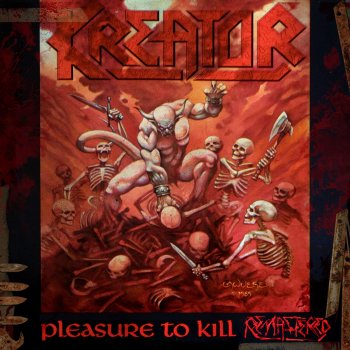 Kreator Pleasure to Kill