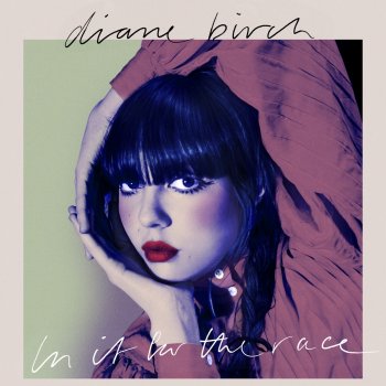 Diane Birch In It for the Race