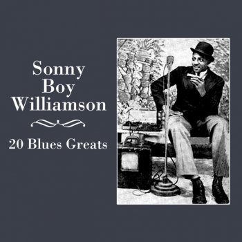 Sonny Boy Williamson II Mister Downchild