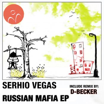 Serhio Vegas Gumba Corp - D-Becker Remix