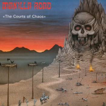 Исполнитель Manilla Road, альбом The Courts of Chaos