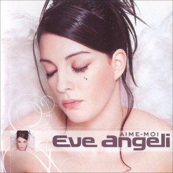 Eve Angeli Perché lo fai