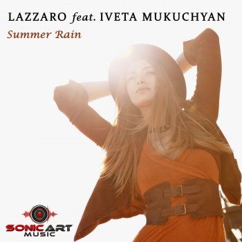 Lazzaro feat. Iveta Mukuchyan Summer Rain (Club Mix)