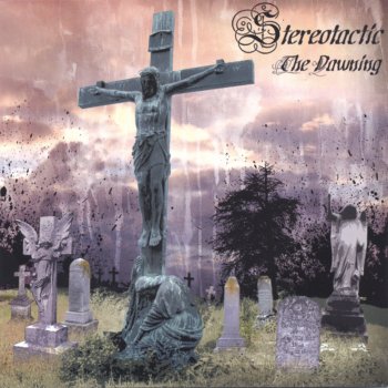 Исполнитель Stereotactic, альбом The Dawning