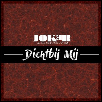 Jok3r Dichtbij Mij