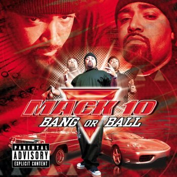 Mack 10 feat. Big Tymers That B**** Is Bad