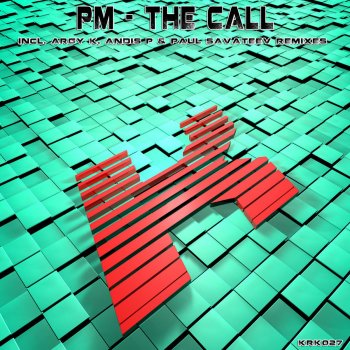 PM The Call (Argy K Remix)