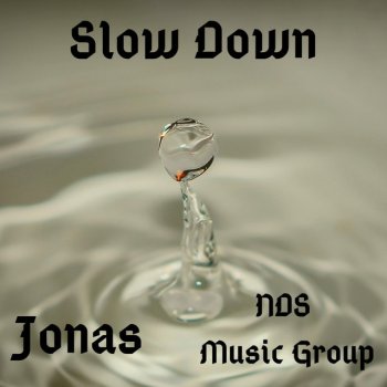 Jonas Slow Down