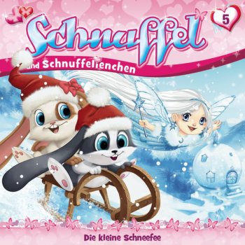 Schnuffel Schnuffel 5: Die kleine Schneefee - Teil 4