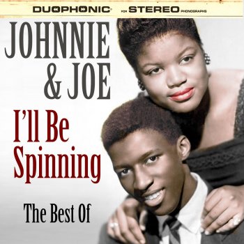 Исполнитель Johnnie & Joe, альбом I'll Be Spinning - The Best Of