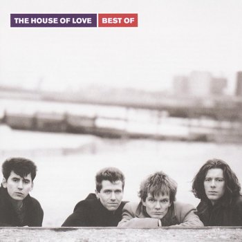 The House of Love Love