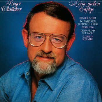 Roger Whittaker Ich bin dein Freund