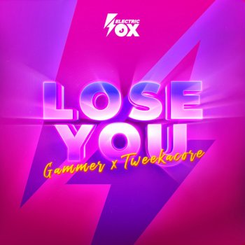 Gammer feat. Tweekacore & Da Tweekaz Lose You