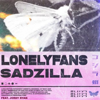 Sadzilla feat. Jordy Ryan Lonely Fans