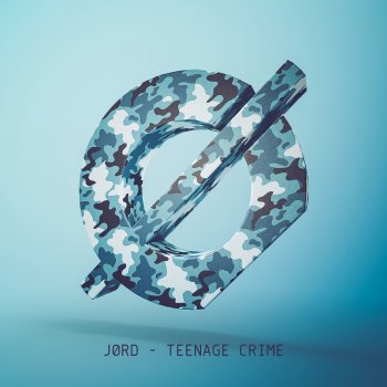 JØRD Teenage Crime