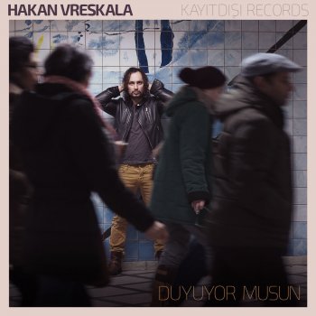 Hakan Vreskala Uyudun Sen