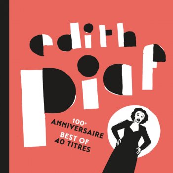 Edith Piaf La fête continue - Remasterisé en 2015