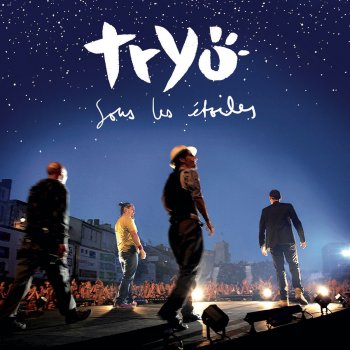 Tryö Le poinçonneur des lilas (Live)