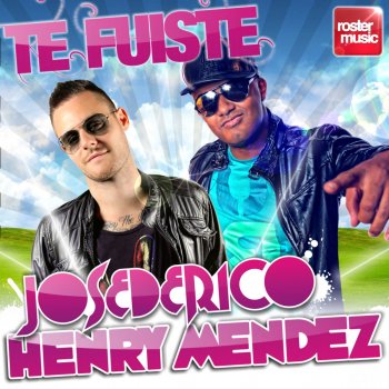 José de Rico feat. Henry Mendez Te Fuiste