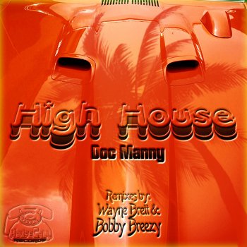 Исполнитель Doc Manny, альбом High House