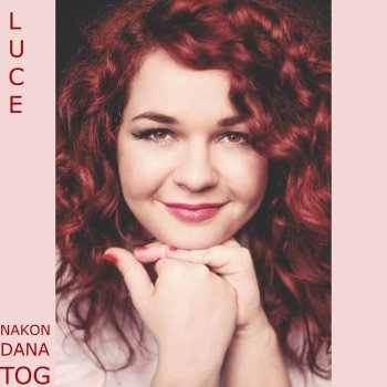 Luce Nakon dana tog