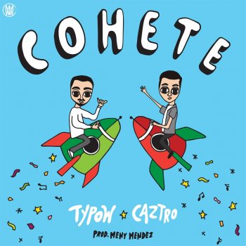 Typow feat. Caztro Cohete
