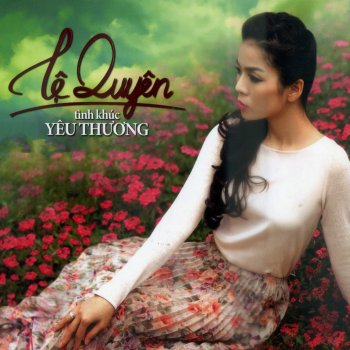 Lệ Quyên Chia Tay Tình Đầu