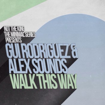 Исполнитель Gui Rodriguez & Alex Sounds, альбом Walk This Way