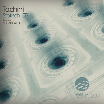 Исполнитель Tachini, альбом Statisch EP