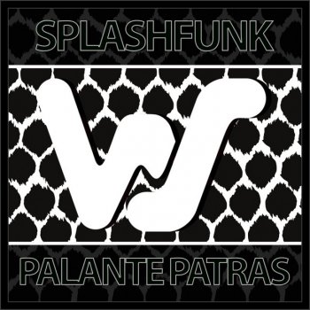 Splashfunk Palante Patras