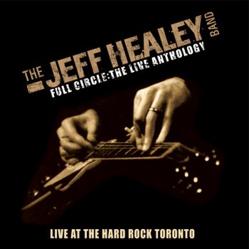 The Jeff Healey Band Angel - Live