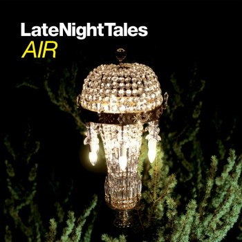 Air Air Late Night Tales Continuous Mix