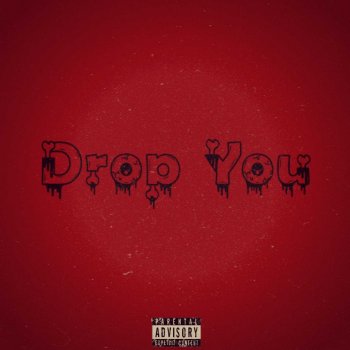 Исполнитель B-Mac, альбом Drop You